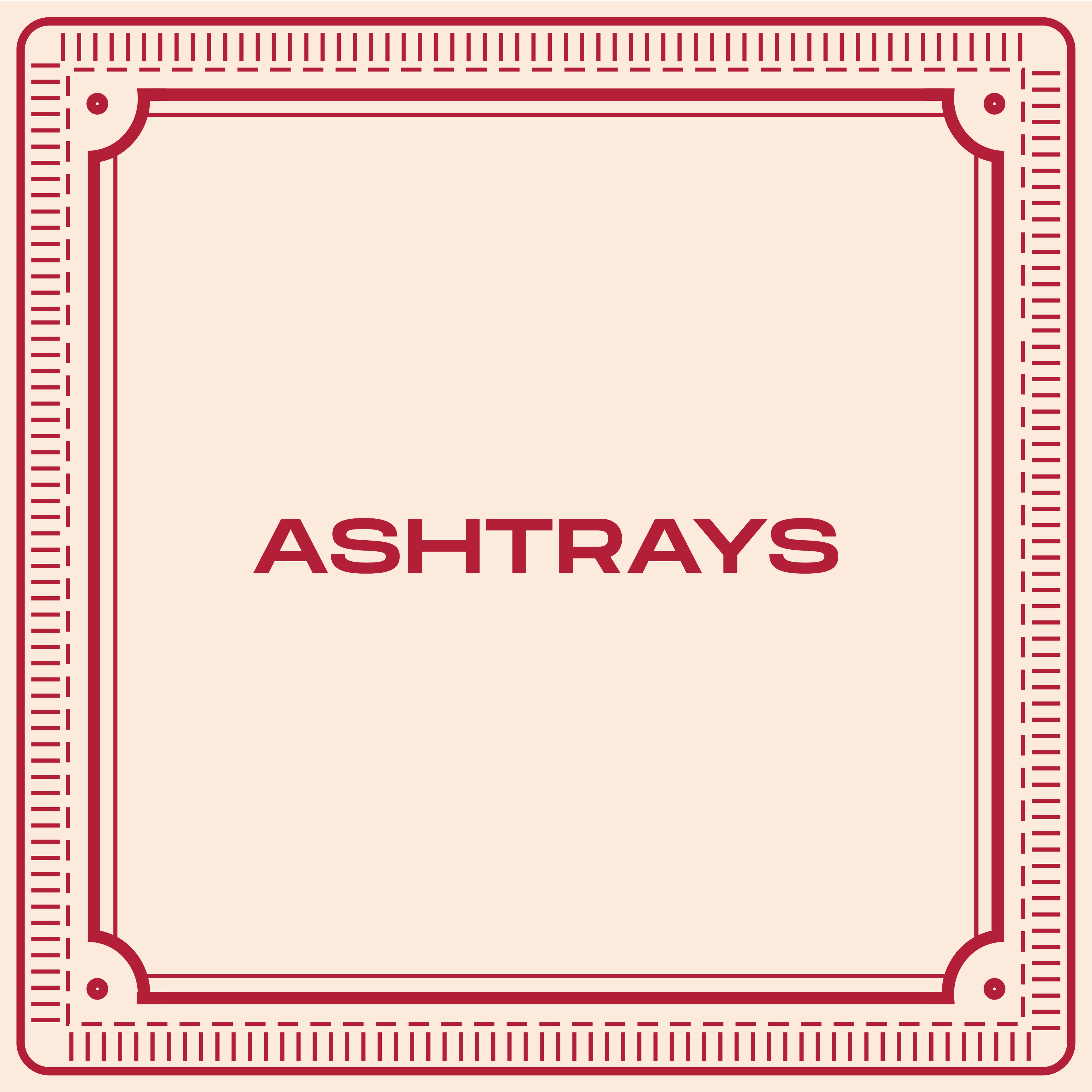 Ashtrays