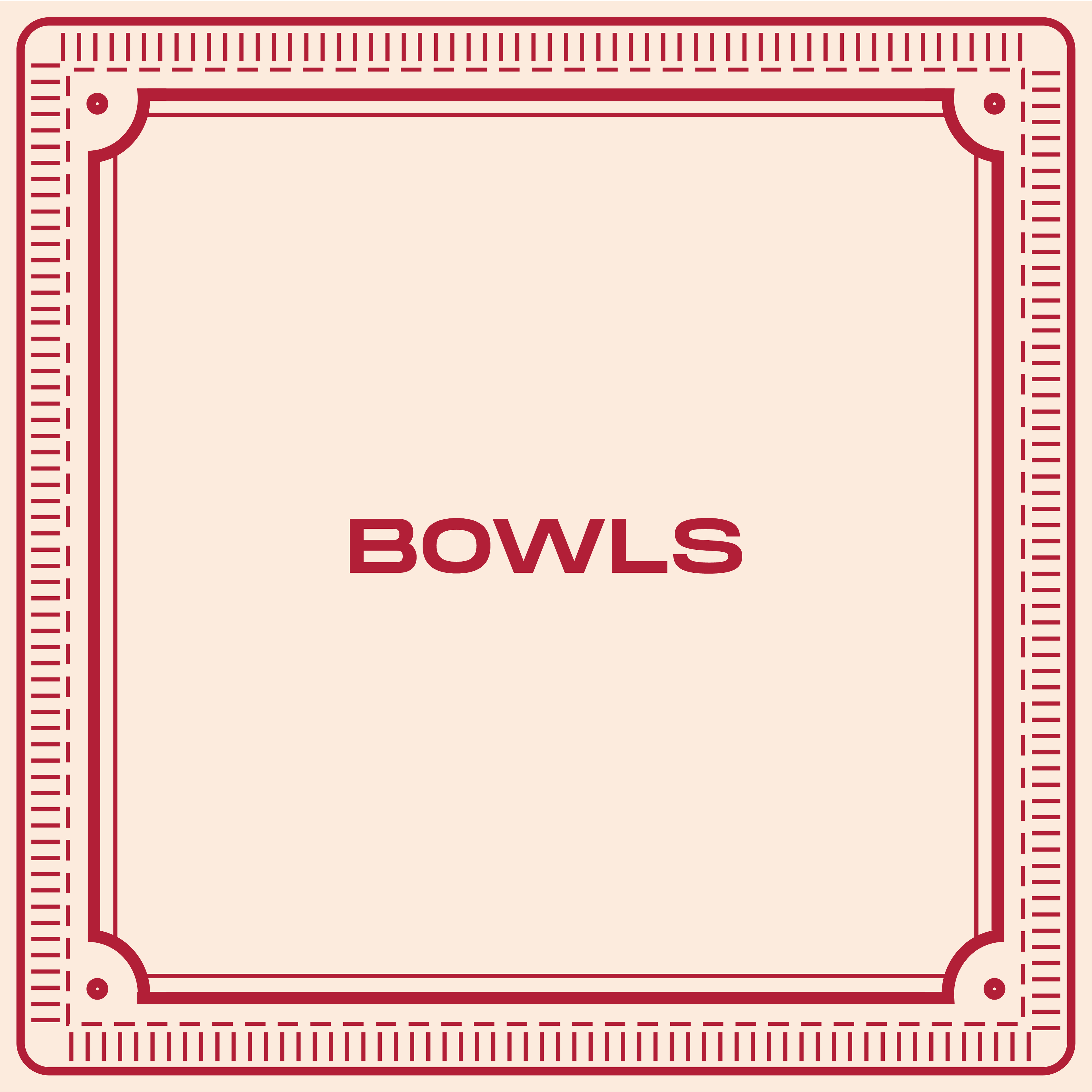 Bowls